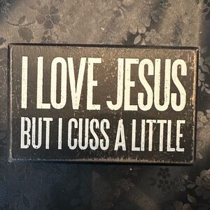 I love Jesus sign